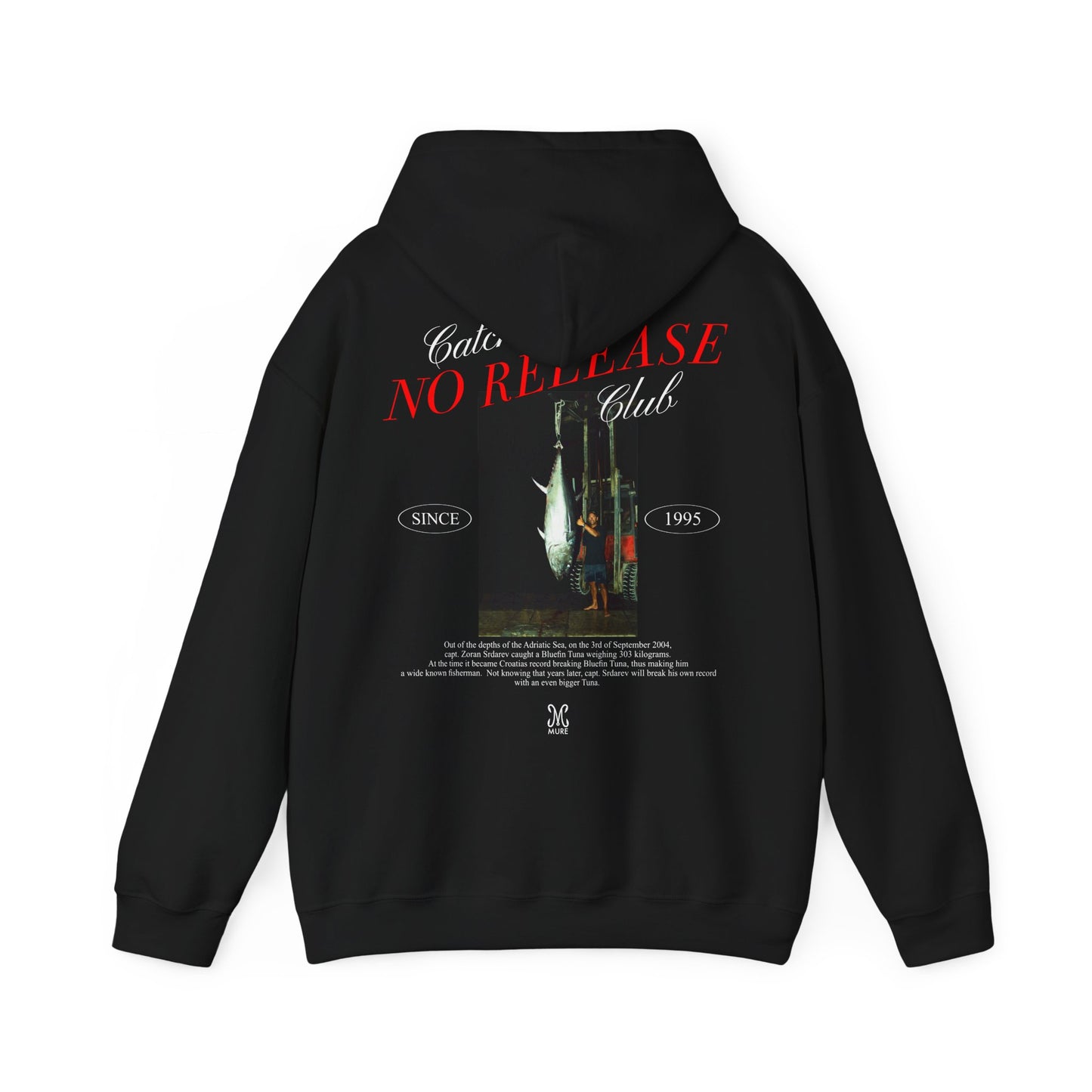 CATCH & NO RELEASE CLUB HOODIE